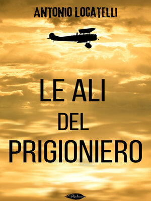 cover image of Le ali del prigioniero